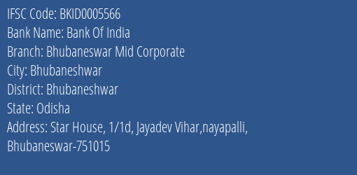 Bank Of India Bhubaneswar Mid Corporate Branch Bhubaneshwar IFSC Code BKID0005566