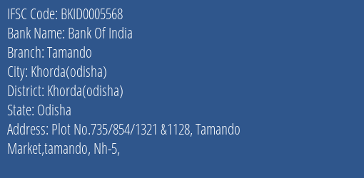Bank Of India Tamando Branch Khorda Odisha IFSC Code BKID0005568
