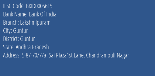 Bank Of India Lakshmipuram Branch, Branch Code 005615 & IFSC Code BKID0005615