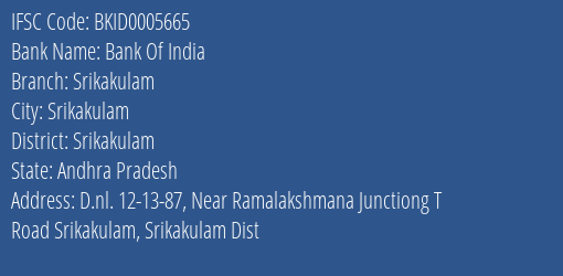 Bank Of India Srikakulam Branch, Branch Code 005665 & IFSC Code BKID0005665
