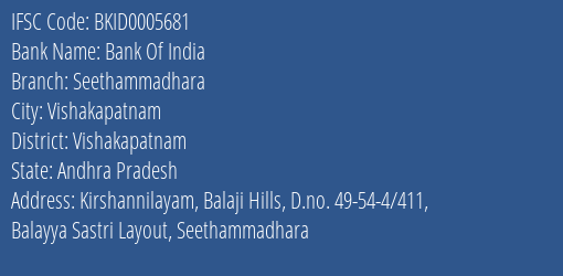 Bank Of India Seethammadhara Branch Vishakapatnam IFSC Code BKID0005681