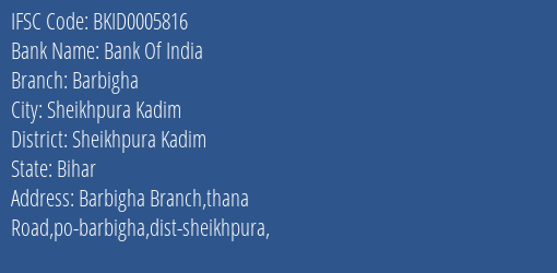 Bank Of India Barbigha Branch Sheikhpura Kadim IFSC Code BKID0005816
