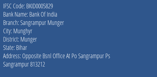 Bank Of India Sangrampur Munger Branch Munger IFSC Code BKID0005829