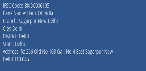 Bank Of India Sagarpur New Delhi Branch Delhi IFSC Code BKID0006105