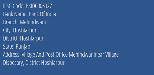 Bank Of India Mehindwani Branch Hoshiarpur IFSC Code BKID0006327
