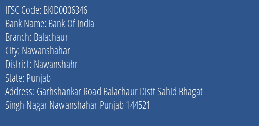 Bank Of India Balachaur Branch Nawanshahr IFSC Code BKID0006346