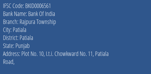Bank Of India Rajpura Township Branch Patiala IFSC Code BKID0006561