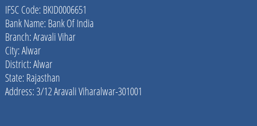 Bank Of India Aravali Vihar Branch Alwar IFSC Code BKID0006651