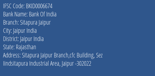 Bank Of India Sitapura Jaipur Branch Jaipur India IFSC Code BKID0006674