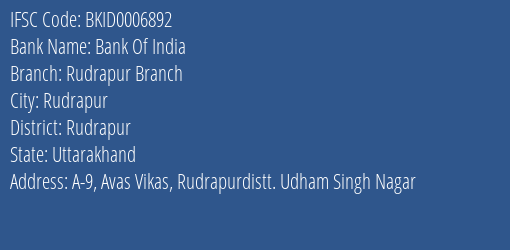 Bank Of India Rudrapur Branch Branch, Branch Code 006892 & IFSC Code BKID0006892