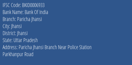 Bank Of India Paricha Jhansi Branch Jhansi IFSC Code BKID0006933