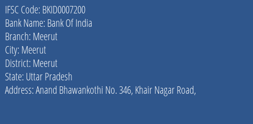 Bank Of India Meerut Branch, Branch Code 007200 & IFSC Code BKID0007200