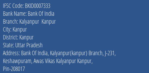 Bank Of India Kalyanpur Kanpur Branch Kanpur IFSC Code BKID0007333
