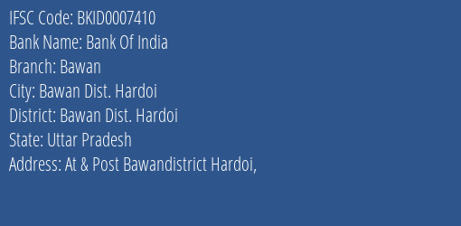 Bank Of India Bawan Branch Bawan Dist. Hardoi IFSC Code BKID0007410