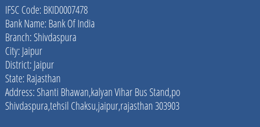 Bank Of India Shivdaspura Branch Jaipur IFSC Code BKID0007478