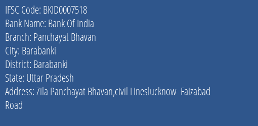 Bank Of India Panchayat Bhavan Branch Barabanki IFSC Code BKID0007518
