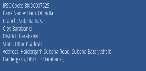 Bank Of India Subeha Bazar Branch Barabanki IFSC Code BKID0007525