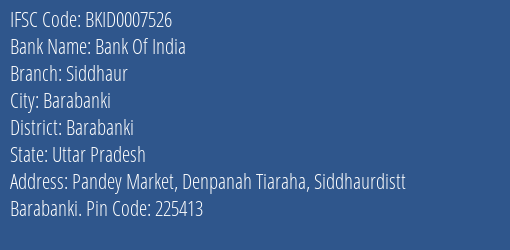 Bank Of India Siddhaur Branch Barabanki IFSC Code BKID0007526
