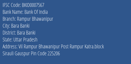 Bank Of India Rampur Bhawanipur Branch Bara Banki IFSC Code BKID0007567