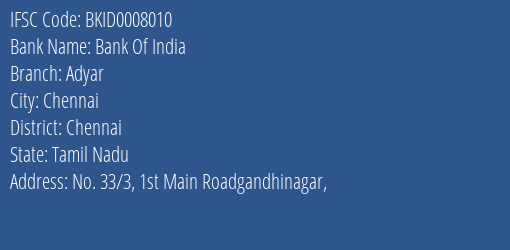 Bank Of India Adyar Branch Chennai IFSC Code BKID0008010