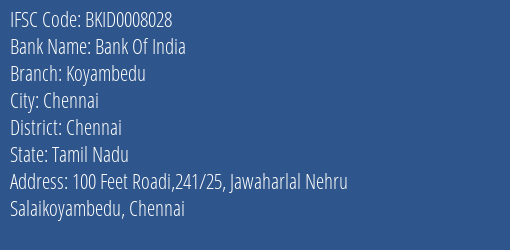 Bank Of India Koyambedu Branch Chennai IFSC Code BKID0008028