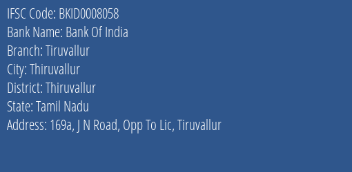 Bank Of India Tiruvallur Branch, Branch Code 008058 & IFSC Code BKID0008058