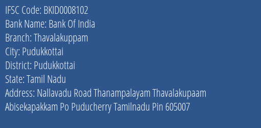 Bank Of India Thavalakuppam Branch Pudukkottai IFSC Code BKID0008102