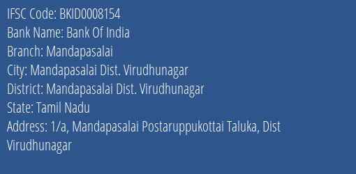 Bank Of India Mandapasalai Branch Mandapasalai Dist. Virudhunagar IFSC Code BKID0008154