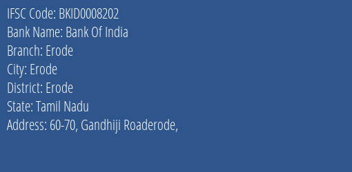 Bank Of India Erode Branch, Branch Code 008202 & IFSC Code BKID0008202