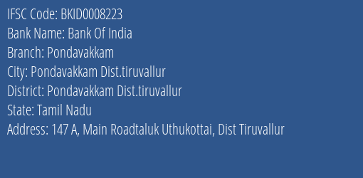 Bank Of India Pondavakkam Branch Pondavakkam Dist.tiruvallur IFSC Code BKID0008223