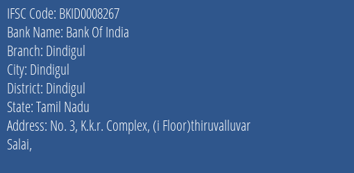 Bank Of India Dindigul Branch Dindigul IFSC Code BKID0008267