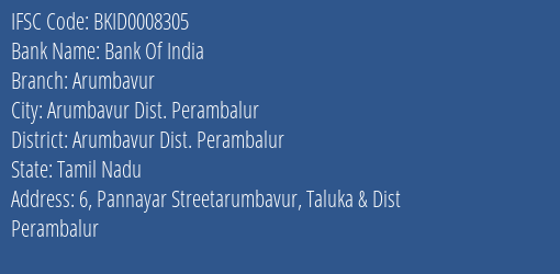 Bank Of India Arumbavur Branch Arumbavur Dist. Perambalur IFSC Code BKID0008305