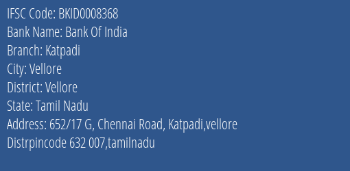 Bank Of India Katpadi Branch Vellore IFSC Code BKID0008368