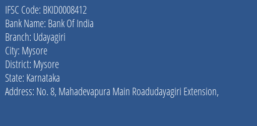 Bank Of India Udayagiri Branch Mysore IFSC Code BKID0008412