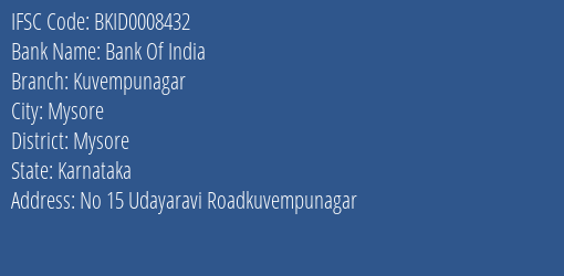 Bank Of India Kuvempunagar Branch Mysore IFSC Code BKID0008432