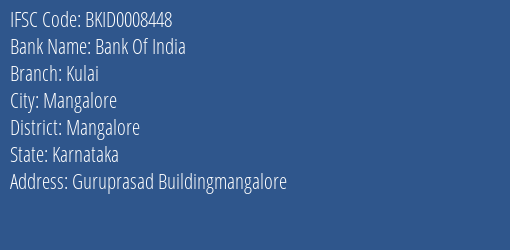 Bank Of India Kulai Branch Mangalore IFSC Code BKID0008448