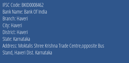 Bank Of India Haveri Branch Haveri IFSC Code BKID0008462