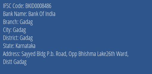 Bank Of India Gadag Branch Gadag IFSC Code BKID0008486