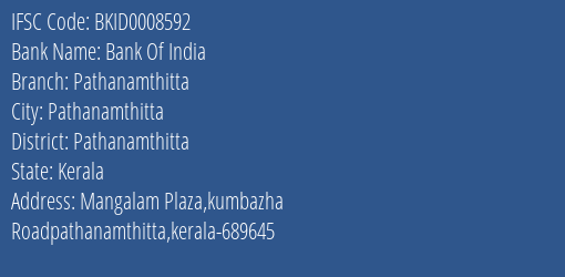 Bank Of India Pathanamthitta Branch, Branch Code 008592 & IFSC Code BKID0008592