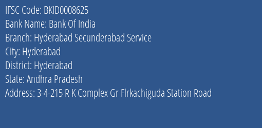 Bank Of India Hyderabad Secunderabad Service Branch Hyderabad IFSC Code BKID0008625