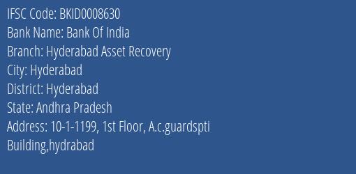 Bank Of India Hyderabad Asset Recovery Branch Hyderabad IFSC Code BKID0008630