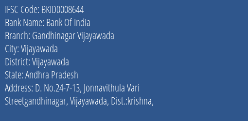 Bank Of India Gandhinagar Vijayawada Branch Vijayawada IFSC Code BKID0008644