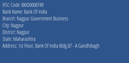 Bank Of India Nagpur Government Business Branch Nagpur IFSC Code BKID0008749