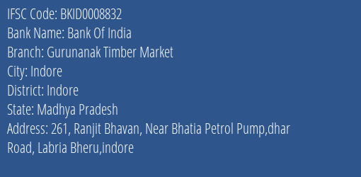 Bank Of India Gurunanak Timber Market Branch Indore IFSC Code BKID0008832