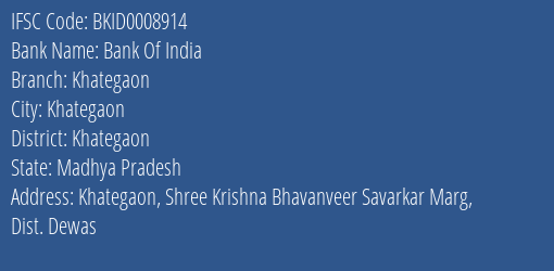 Bank Of India Khategaon Branch Khategaon IFSC Code BKID0008914