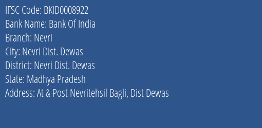 Bank Of India Nevri Branch Nevri Dist. Dewas IFSC Code BKID0008922