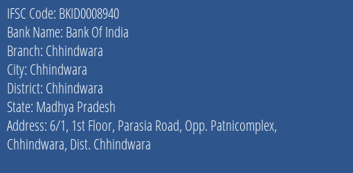 Bank Of India Chhindwara Branch, Branch Code 008940 & IFSC Code BKID0008940