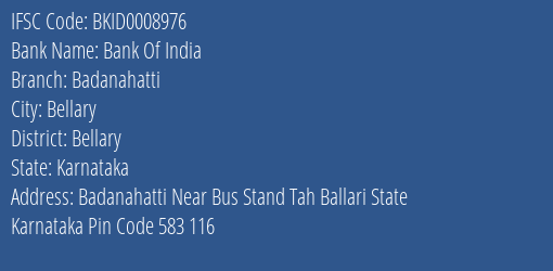 Bank Of India Badanahatti Branch Bellary IFSC Code BKID0008976