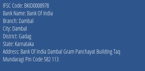 Bank Of India Dambal Branch, Branch Code 008978 & IFSC Code bkid0008978