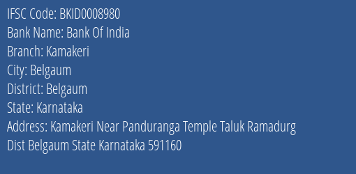Bank Of India Kamakeri Branch Belgaum IFSC Code BKID0008980